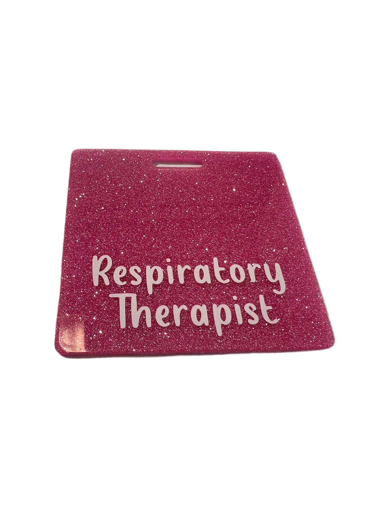 Short Acrylic Glitter Respiratory Therapist Badge Buddy Holder