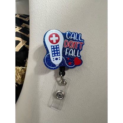 Call Don’t Fall, Glitter Plastic Medical Letters Badge Reel for health care workers