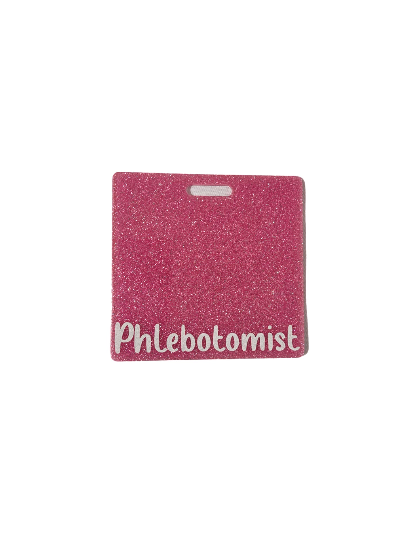 Short Acrylic Glitter Phlebotomist Badge Buddy Holder