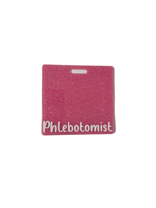 Short Acrylic Glitter Phlebotomist Badge Buddy Holder