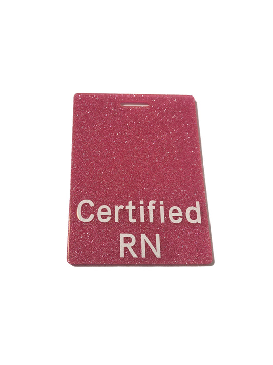 Certified RN Pink Glitter ID Badge